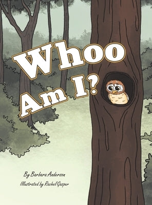 Whoo Am I? by Anderson, Barbara