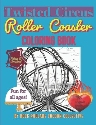 Roller Coaster: Coloring Book by Mahoney, Erin D.