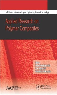 Applied Research on Polymer Composites by Pasbakhsh, Pooria
