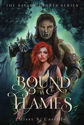 Bound in Flames by Castillo, Missy S.