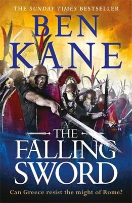 The Falling Sword by Kane, Ben