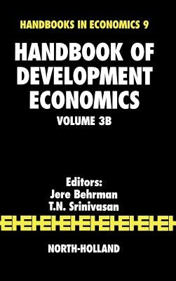 Handbook of Development Economics: Volume 3b by Behrman, J.