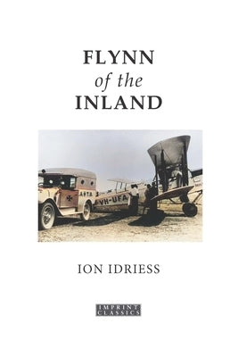 Flynn of the Inland by Idriess, Ion