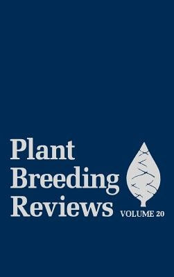 Plant Breeding Reviews, Volume 20 by Janick, Jules