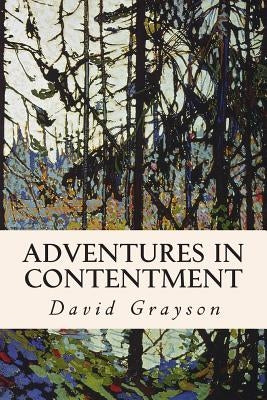 Adventures in Contentment by Grayson, David