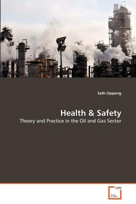 Health & Safety by Oppong, Seth