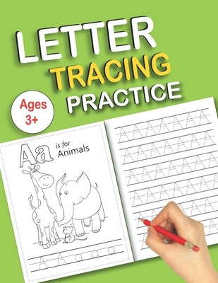 Letter Tracing Practice: Alphabet Handwriting Practice workbook with Sight words for Pre K, Kindergarten and Kids Ages 3-5 Reading And Writing by Publications, Barish