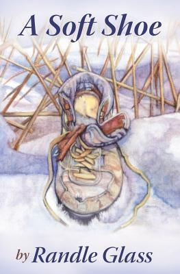 A Soft Shoe by Glass, Randle