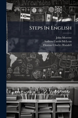 Steps In English by Morrow, John