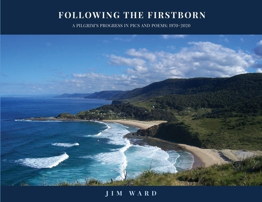 Following the Firstborn by Jim, Ward