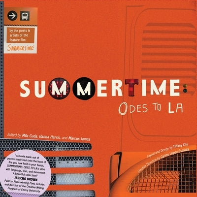 Summertime: Odes to LA by López Estrada, Carlos