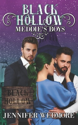 Black Hollow: Meddie's Boys by Hollow, Black