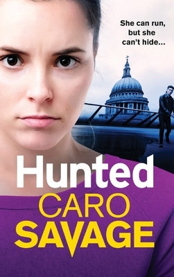 Hunted by Savage, Caro