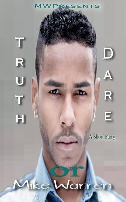 Truth Or Dare by Warren, Mike