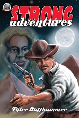 Strong Adventures by Hill, Ron