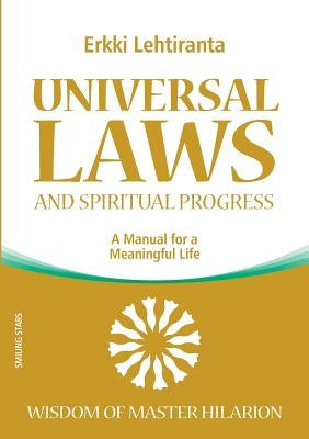 Universal Laws and Spiritual Progress by Lehtiranta, Erkki