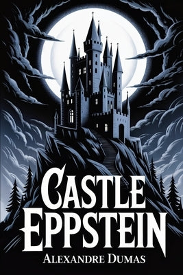 Castle Eppstein: A New Translation by Laclos, Serge
