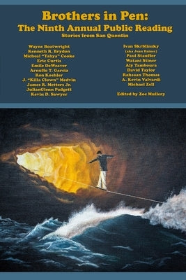 Brothers in Pen: The Ninth Annual Public Reading by Pen, Brothers In