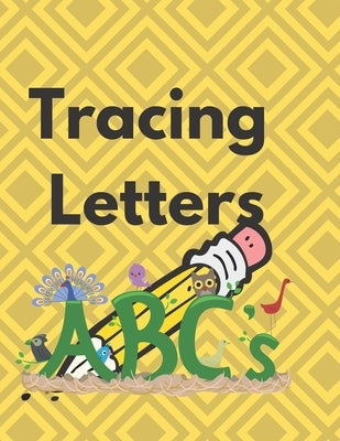 Tracing Letters: Trace Alphabets in order by Nqawe, Elisa Dipuo
