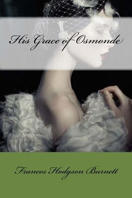 His Grace of Osmonde by Mybook