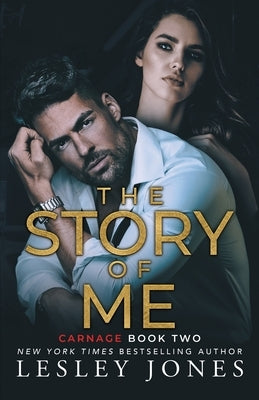 The Story of Me: Carnage Book Two by Jones, Lesley