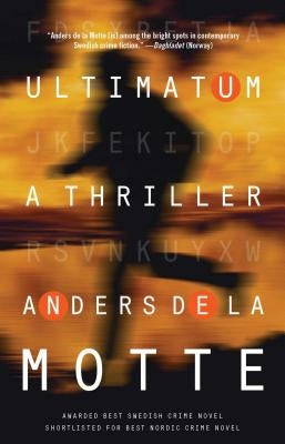 Ultimatum: A Thriller by De La Motte, Anders