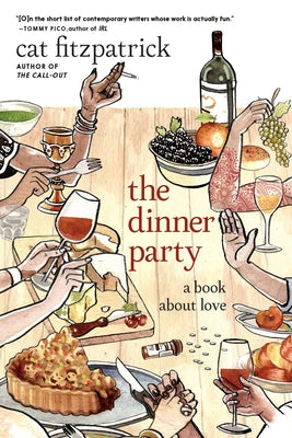 The Dinner Party: A Book about Love by Fitzpatrick, Cat