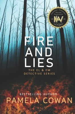 Fire and Lies: The El & Em Detective Series by Cowan, Pamela