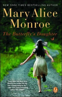 The Butterfly's Daughter by Monroe, Mary Alice