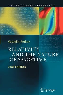 Relativity and the Nature of Spacetime by Petkov, Vesselin