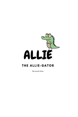 Allie The Allie-Gator by Kane, Lauren