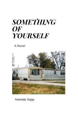 Something of Yourself by Sapp, Amanda