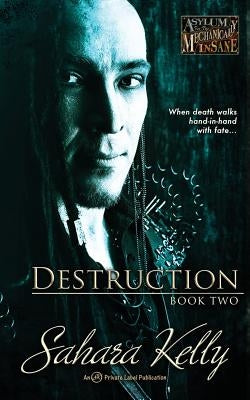 Destruction by Kelly, Sahara