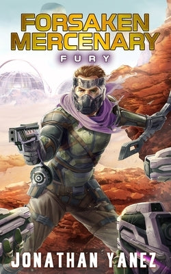 Fury: A Near Future Thriller by Yanez, Jonathan