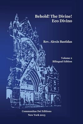 Behold ! the Divine / Eco Divino by Bastidas, Alexis