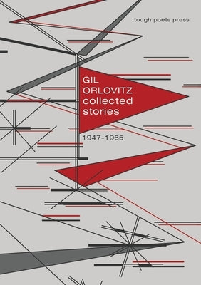 Collected Stories 1947-1965 by Orlovitz, Gil