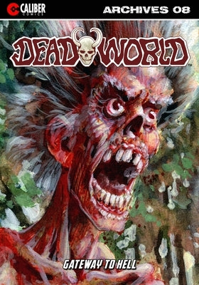 Deadworld Archives: Book Eight by Showman, Galen