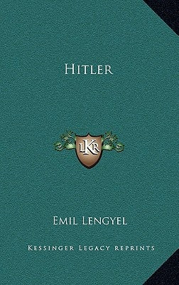 Hitler by Lengyel, Emil