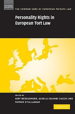 Personality Rights in European Tort Law by Brüggemeier, Gert
