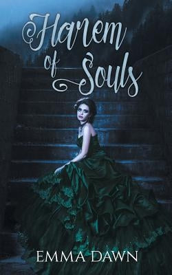 Harem of Souls by Dawn, Emma