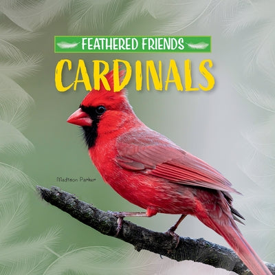 Cardinals by Parker, Madison