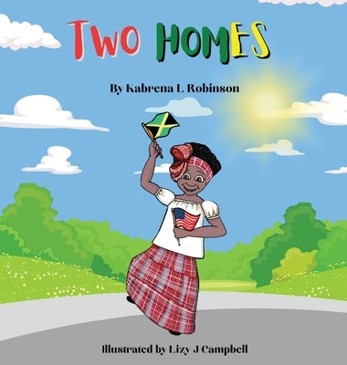 Two Homes (US Version) by Robinson, Kabrena L.