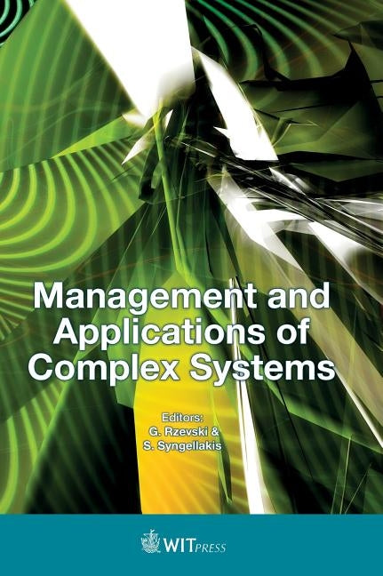 Management and Applications of Complex Systems by Rzevski, G.