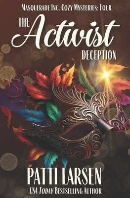 The Activist Deception by Larsen, Patti