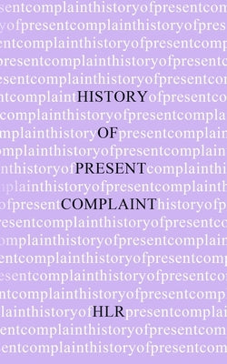 History of Present Complaint by Douglas, Craig
