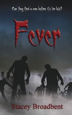 Fever by Broadbent, Stacey