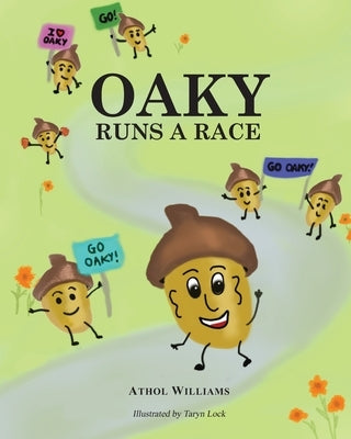 Oaky Runs a Race by Williams, Athol