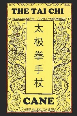 The Tai Chi Cane by Bob, Sifu