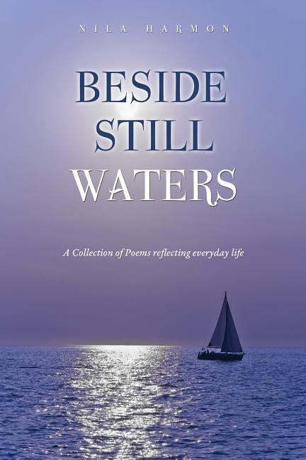 Beside Still Waters by Harmon, Nila