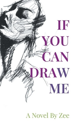 If You Can Draw Me by Zee